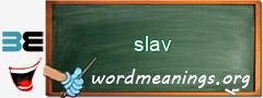 WordMeaning blackboard for slav